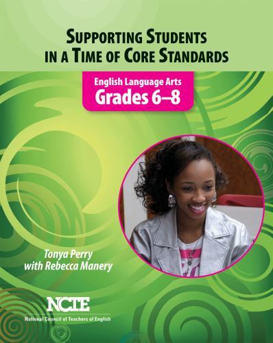 Supporting Students in a Time of Core Standards: English Language Arts,…