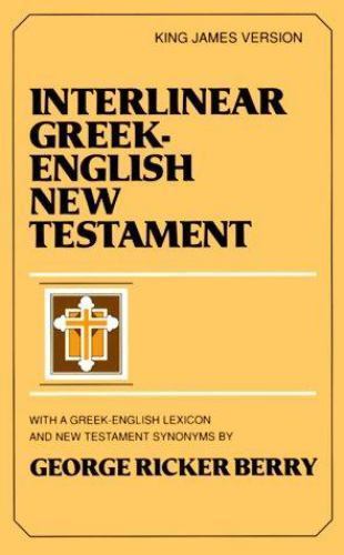 Interlinear Greek-English New Testament : With Greek-English Lexicon and New T..