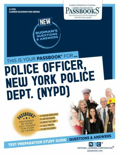 Career Examination Ser.: Police Officer, New York Police Department (NYPD) by…