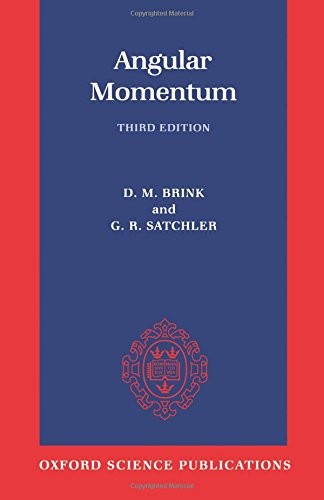 ANGULAR MOMENTUM By D. M. Brink & G. R. Satchler *Excellent Condition*