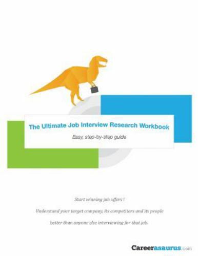 Ultimate Job Interview Research Workbook : Easy, Step-by-step Guide, Paperbac…