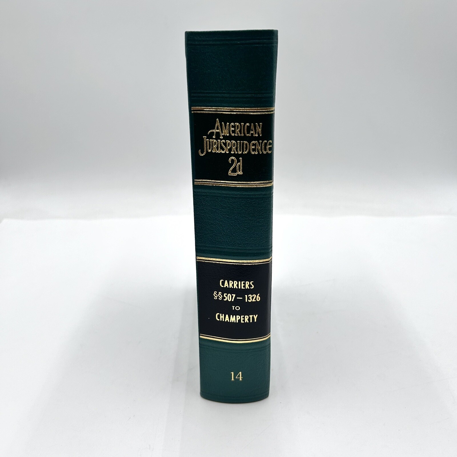 American Jurisprudence 2d State and Federal Vol 14 Carriers To Champerty Mainten