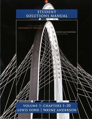 Sears & Zemansky’s University Physics: Chapters 1-20