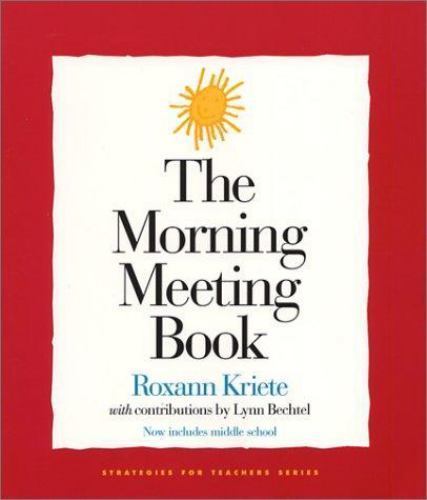 The Morning Meeting Book by Kriete, Roxann