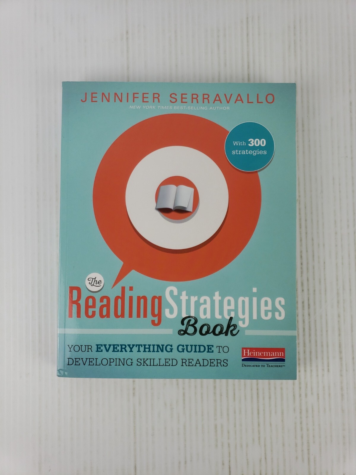 The Reading Strategies Book : Your Everything Guide to Developing Skilled…