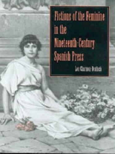 Lou Charnon-Deu Fictions of the Feminine in the Nineteent (Hardback) (UK IMPORT)