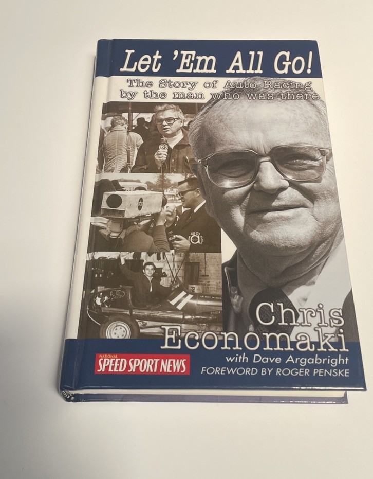 SIGNED Let ’em All Go! The Story Of Auto Racing [2006 Chris Economaki) HC Book