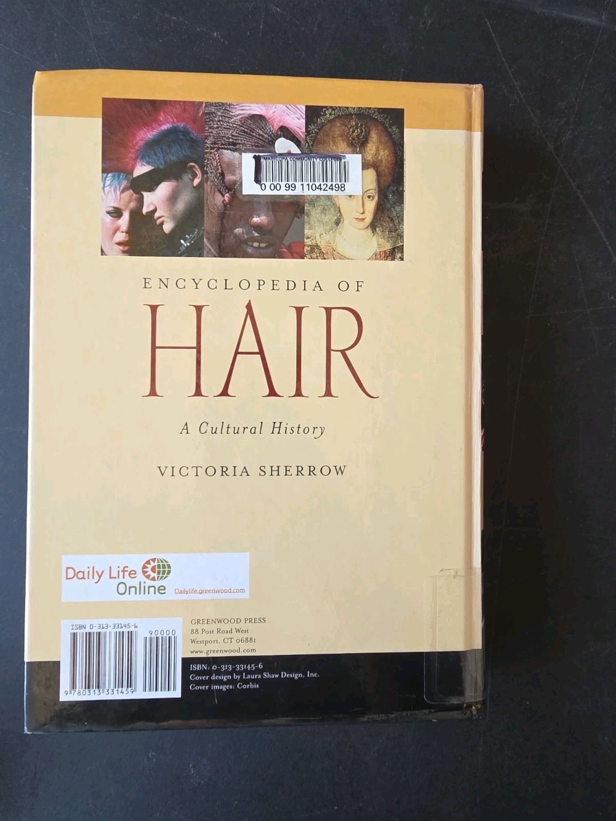 Encyclopedia of Hair : A Cultural History by Victoria Sherrow (2006, Hardcover)