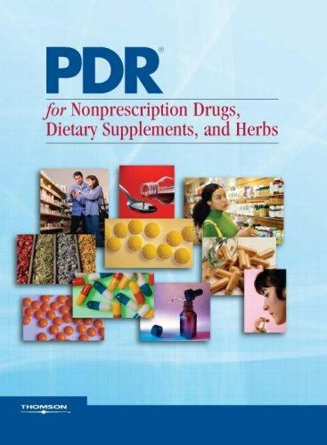 PDR for Nonprescription Drugs, Dietary Supplements, and Herbs, 2008…