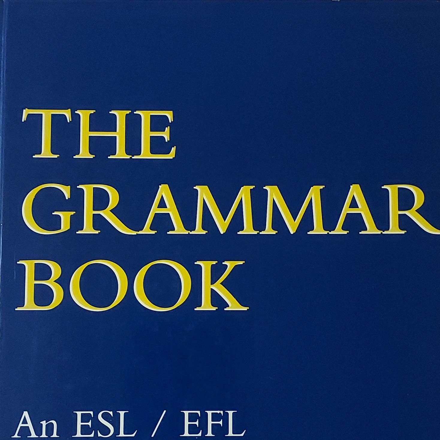 The Grammar Book Second Edition Celce-Murcia Larsen-Freeman Heinle & Heinle
