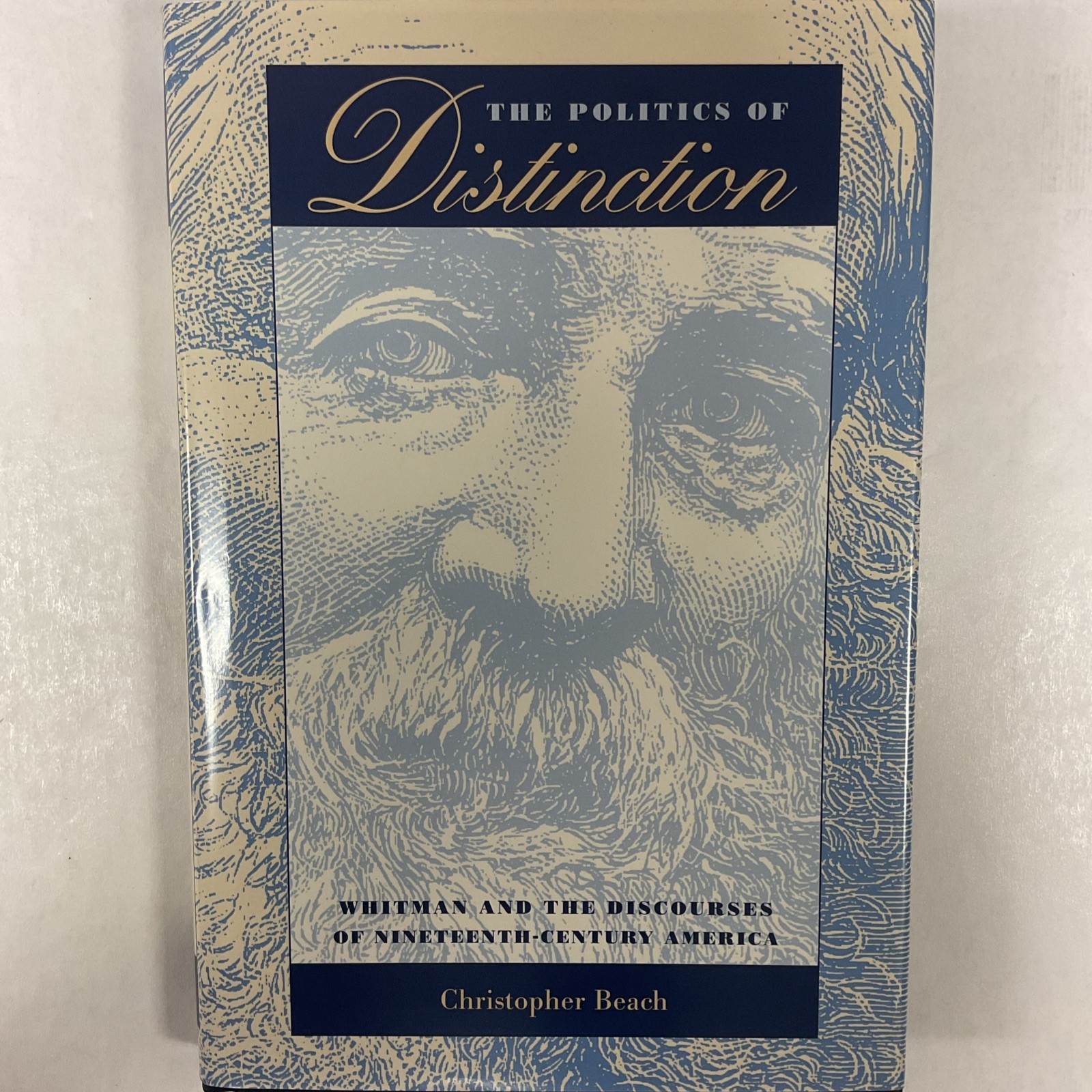 The Politics of Distinction: Whitman and the Discourses of Nineteenth-Century ..