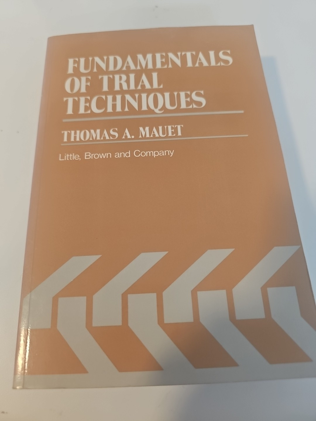 Fundamentals of Trial Techniques – Paperback By Mauet, Thomas A. 1980