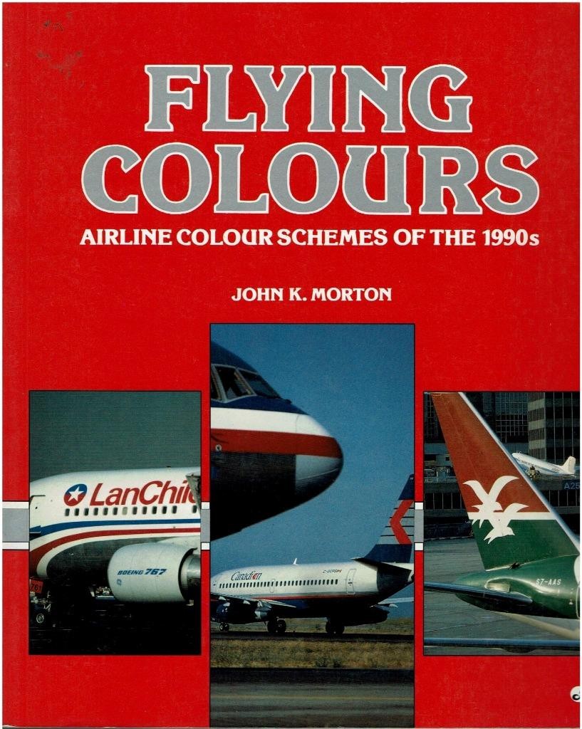 Airline Colour Schemes of the 1990s – FLYING COLOURS