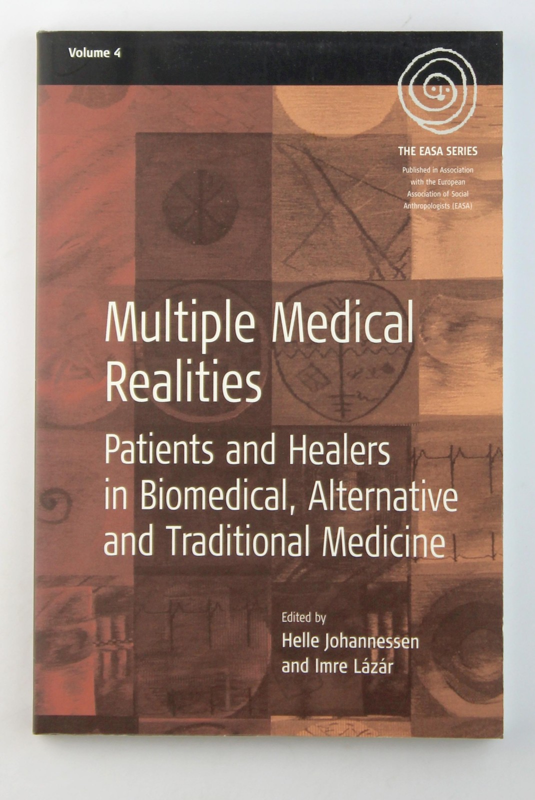Multiple Medical Realities: Patients and Healers in Biomedical, Alternative and