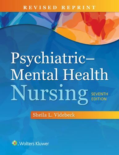 Psychiatric Mental Health Nursing by Sheila L. Videbeck (2018, Trade Paperback)