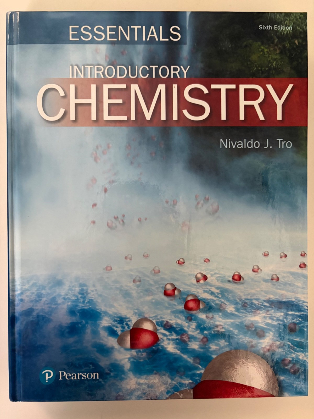 Introductory Chemistry Essentials 6th Sixth Edition Hardcover by Nivaldo J. Tro