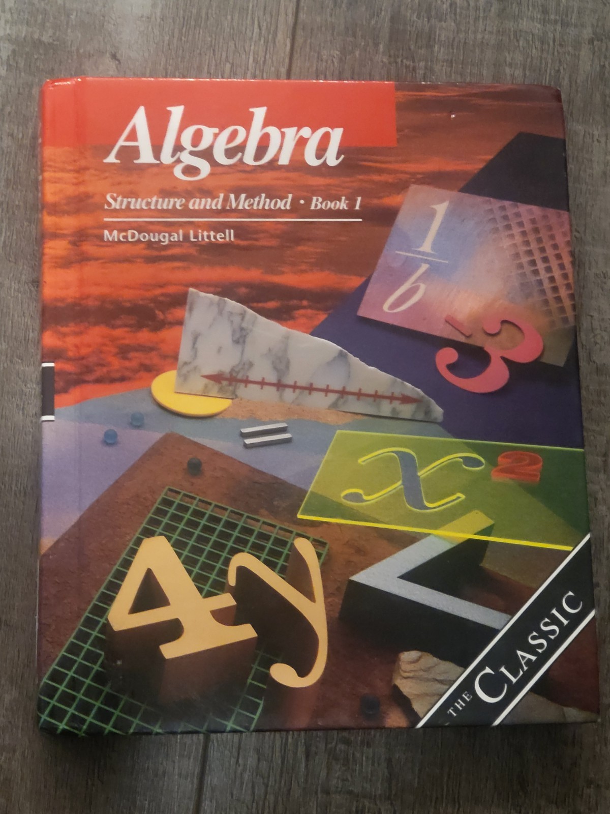 McDougal Littell Structure and Method Ser.: Algebra Bk. 1 : Structure and Method