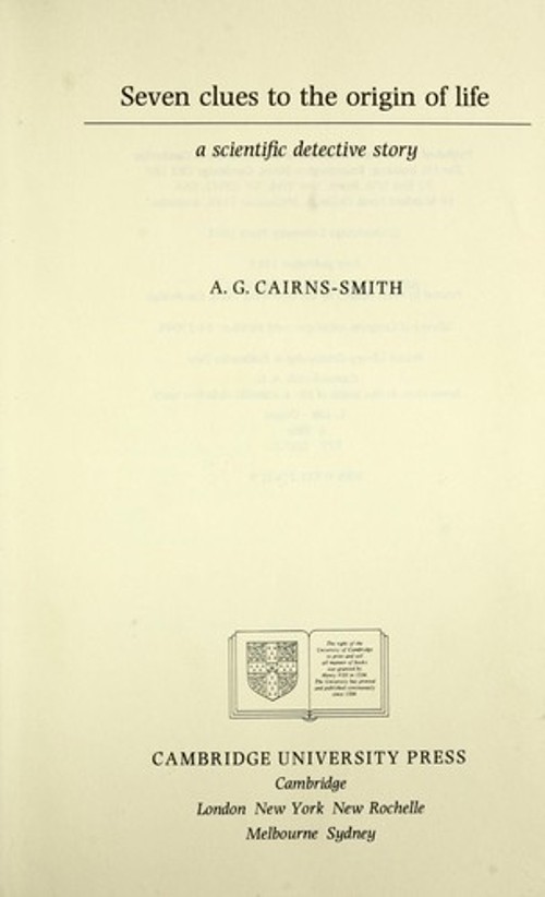 Seven Clues to the Origin of Life : A Scientific Detective Story