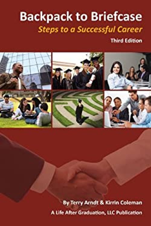 Backpack to Briefcase : Steps to a Successful Career Paperback