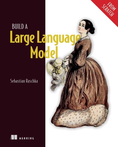Build a Large Language Model from Scratch, Paperback by Raschka, Sebastian, B…