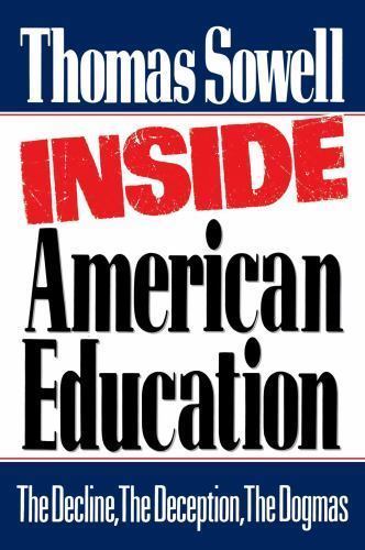 Inside American Education, Sowell, Thomas, New Book