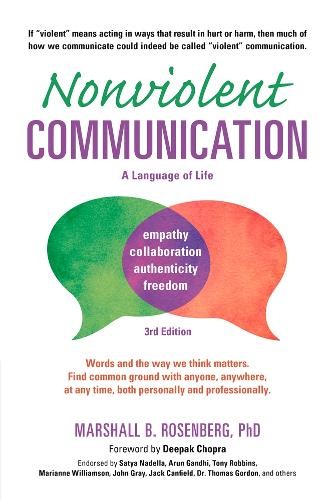 Marshall B. Rosenberg Nonviolent Communication: A Language of Life (Paperback)