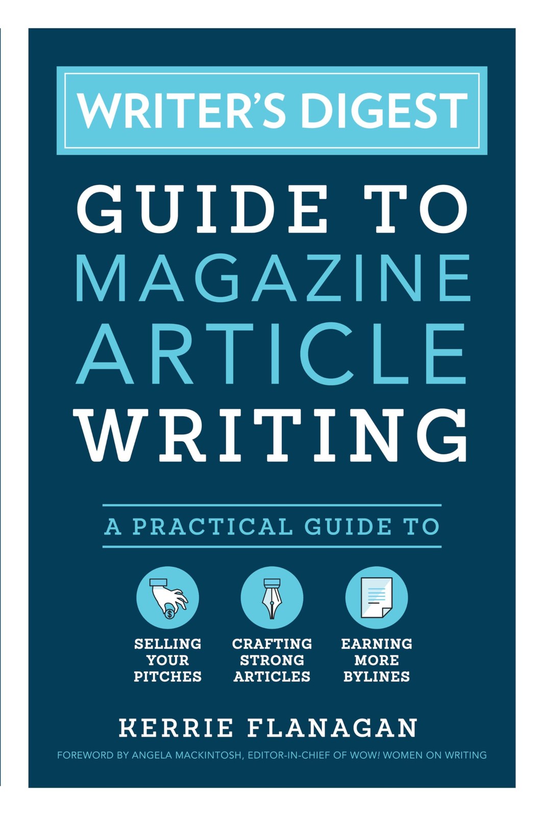 Writer’s Digest Guide to Magazine Article Writing: A Practical Guide to Sell…