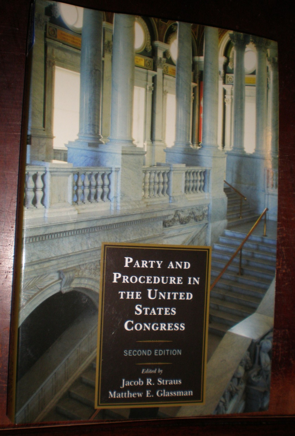 Party and Procedure in the United States Congress by Matthew E. Glassman (2016,