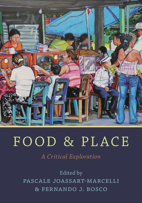 Food And Place: A Critical Exploration