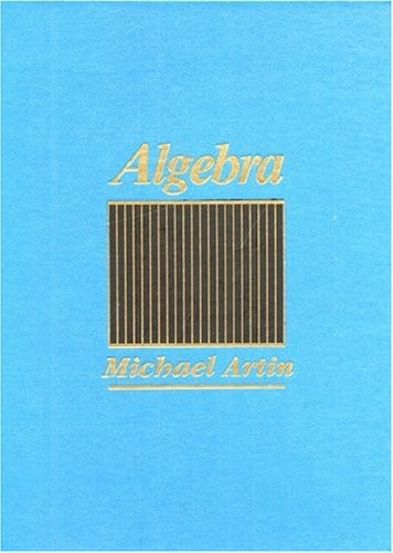 ALGEBRA By Michael Artin – Hardcover **Mint Condition**