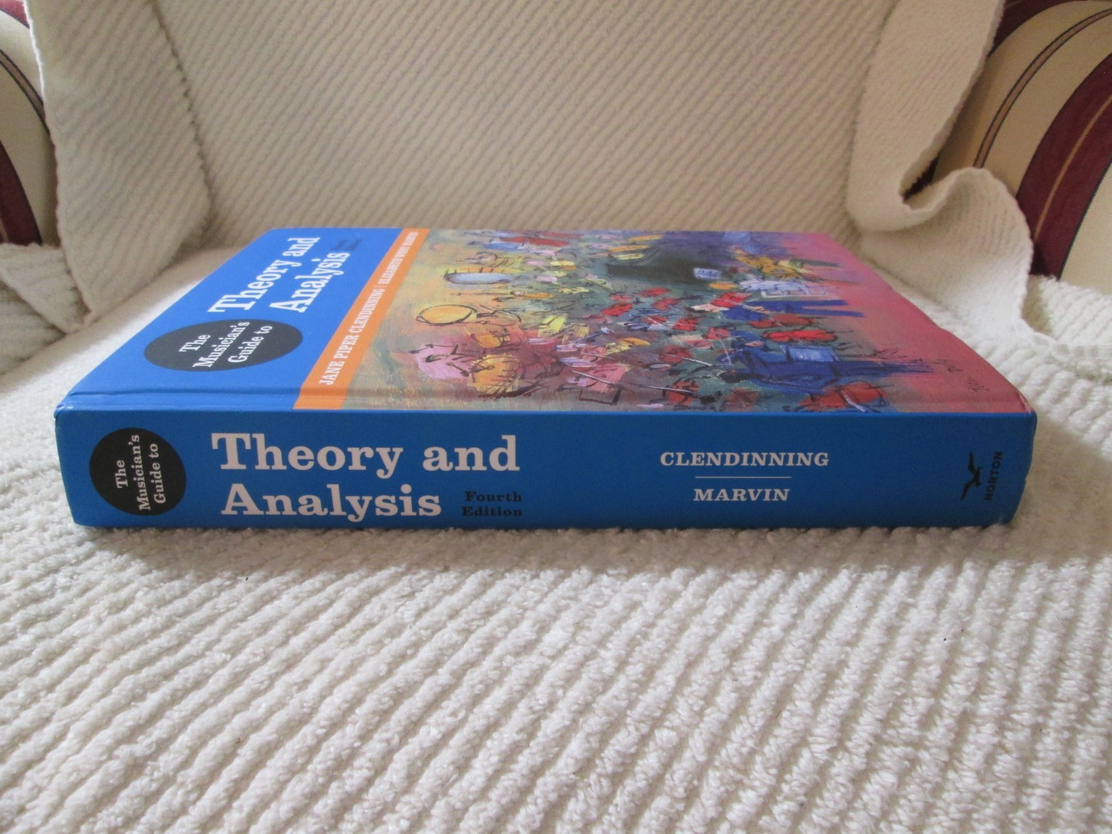 The Musician’s Guide to Theory and Analysis Fourth Edition 2021 by Clendinning