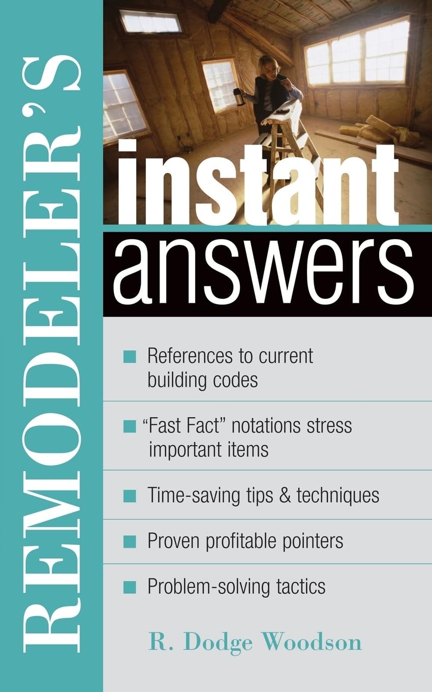 Remodeler’s Instant Answers