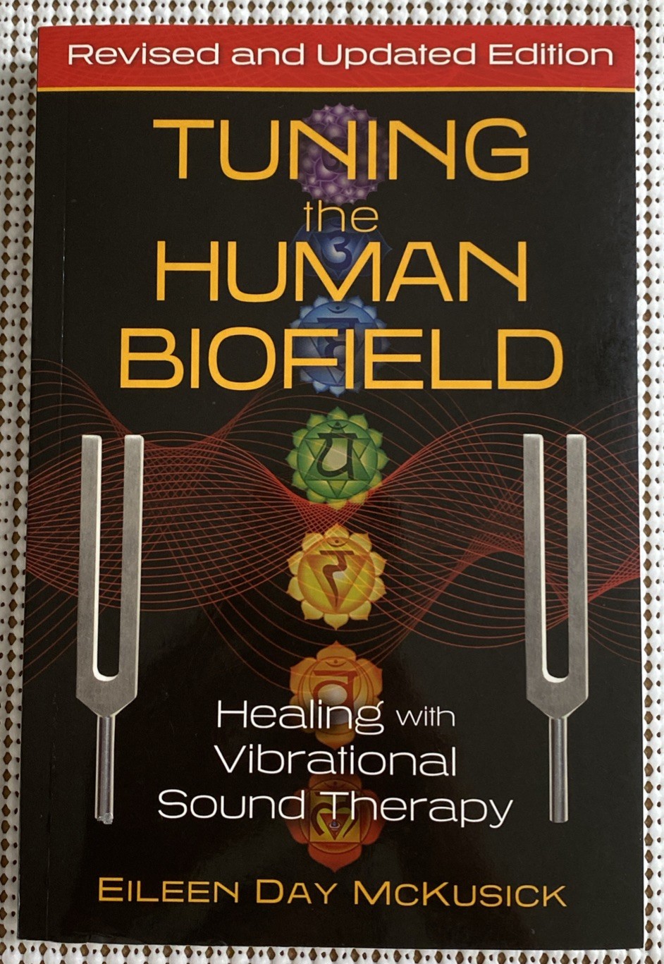 Tuning the Human Biofield Paperback Book by Eileen Day McKusick