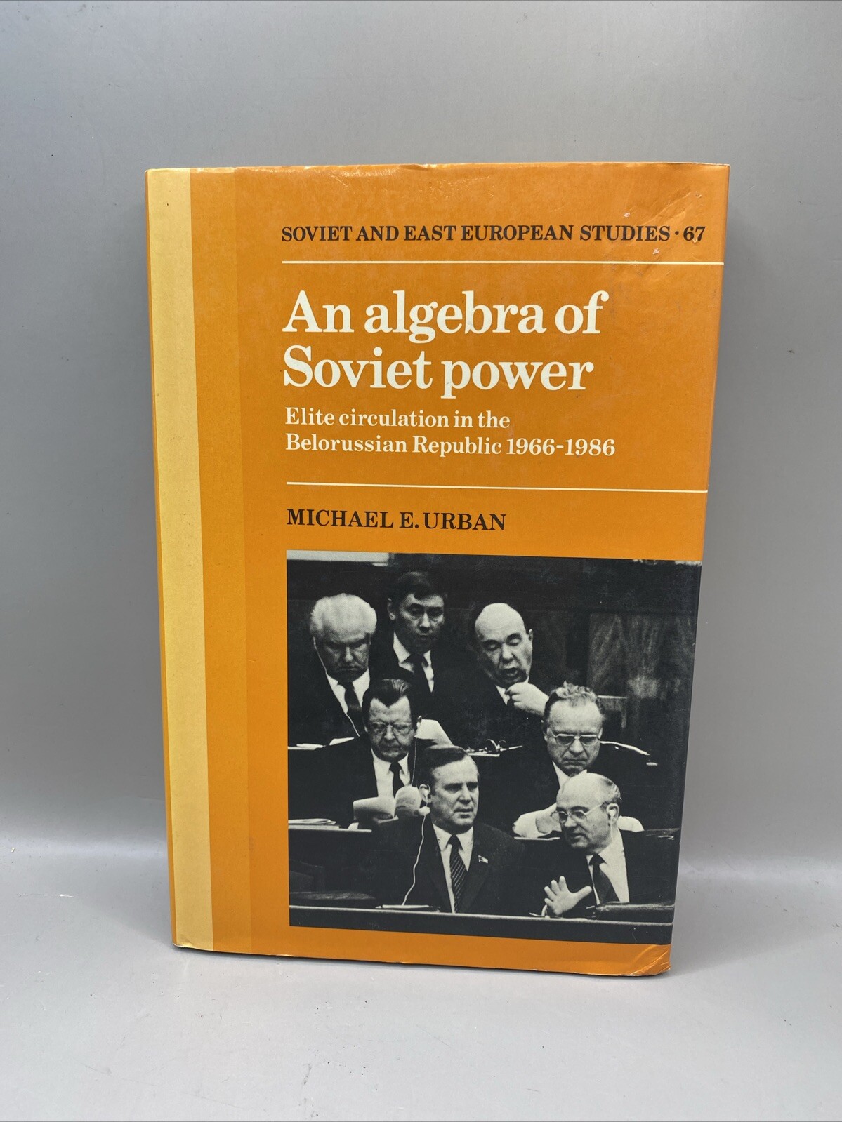An Algebra of Soviet Power Elite Circulation in the Belorussian Republic 1966–86