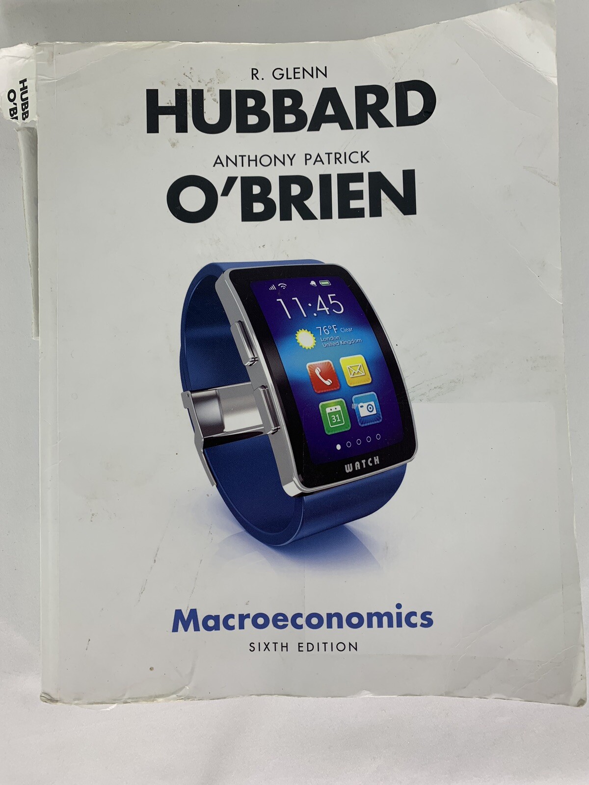 Macroeconomics by R. Glenn Hubbard and Anthony P. O’Brien (2016, Paperback)