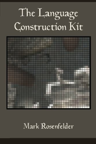 THE LANGUAGE CONSTRUCTION KIT By Mark Rosenfelder *Excellent Condition*