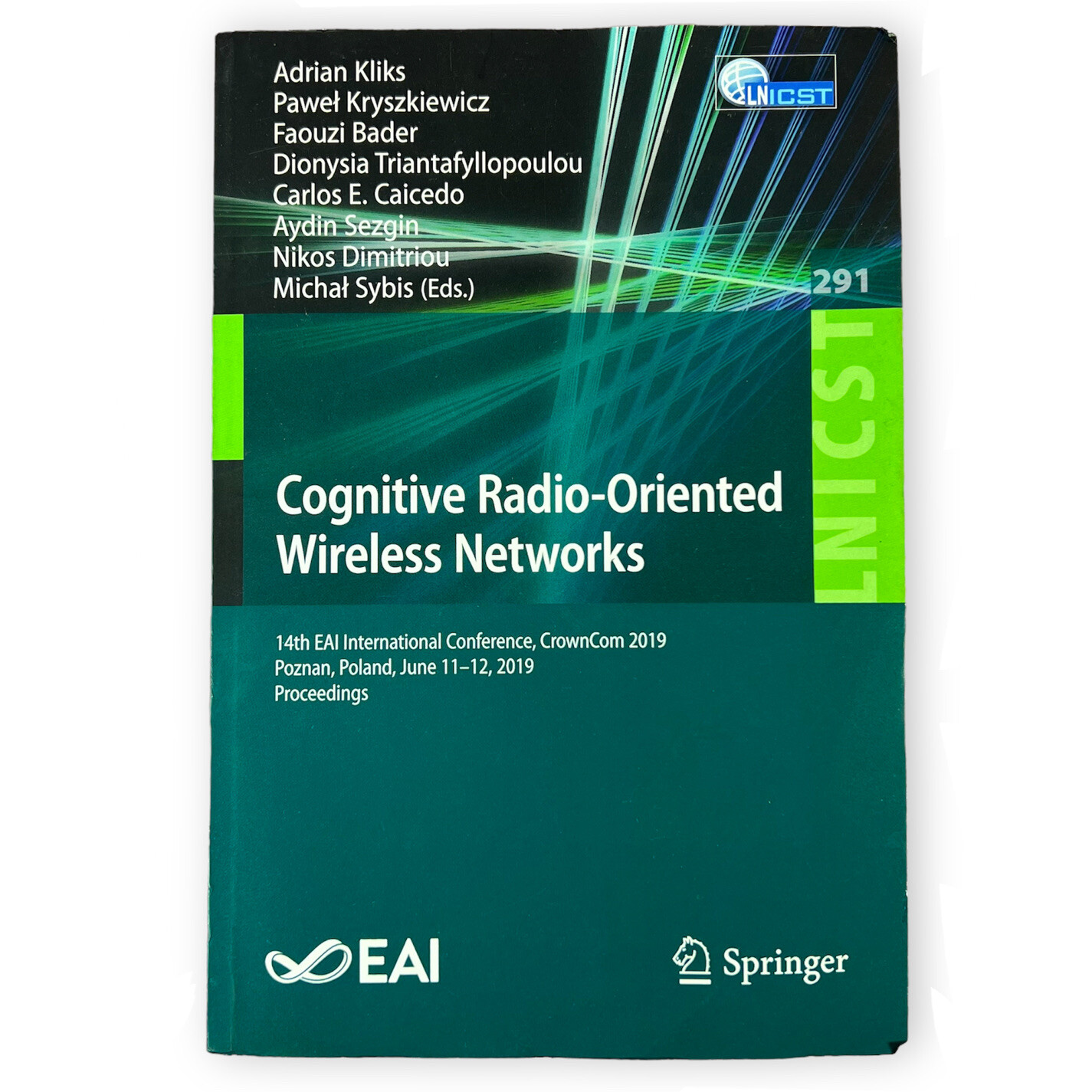 Cognitive Radio-Oriented Wireless Networks 14th EAI Conference CrownCom 2019 NEW
