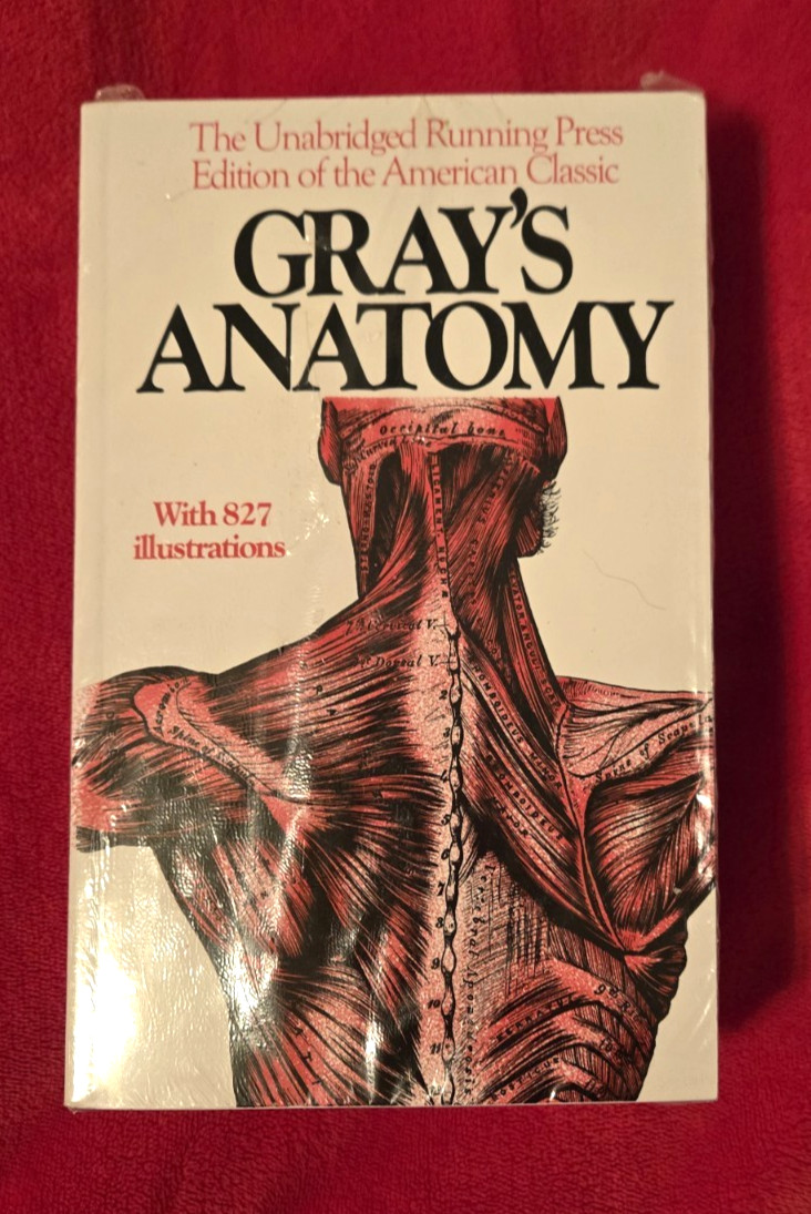 Unabridged Running Press Ed of Gray’s Anatomy by Gray, Henry 827 Illustrations