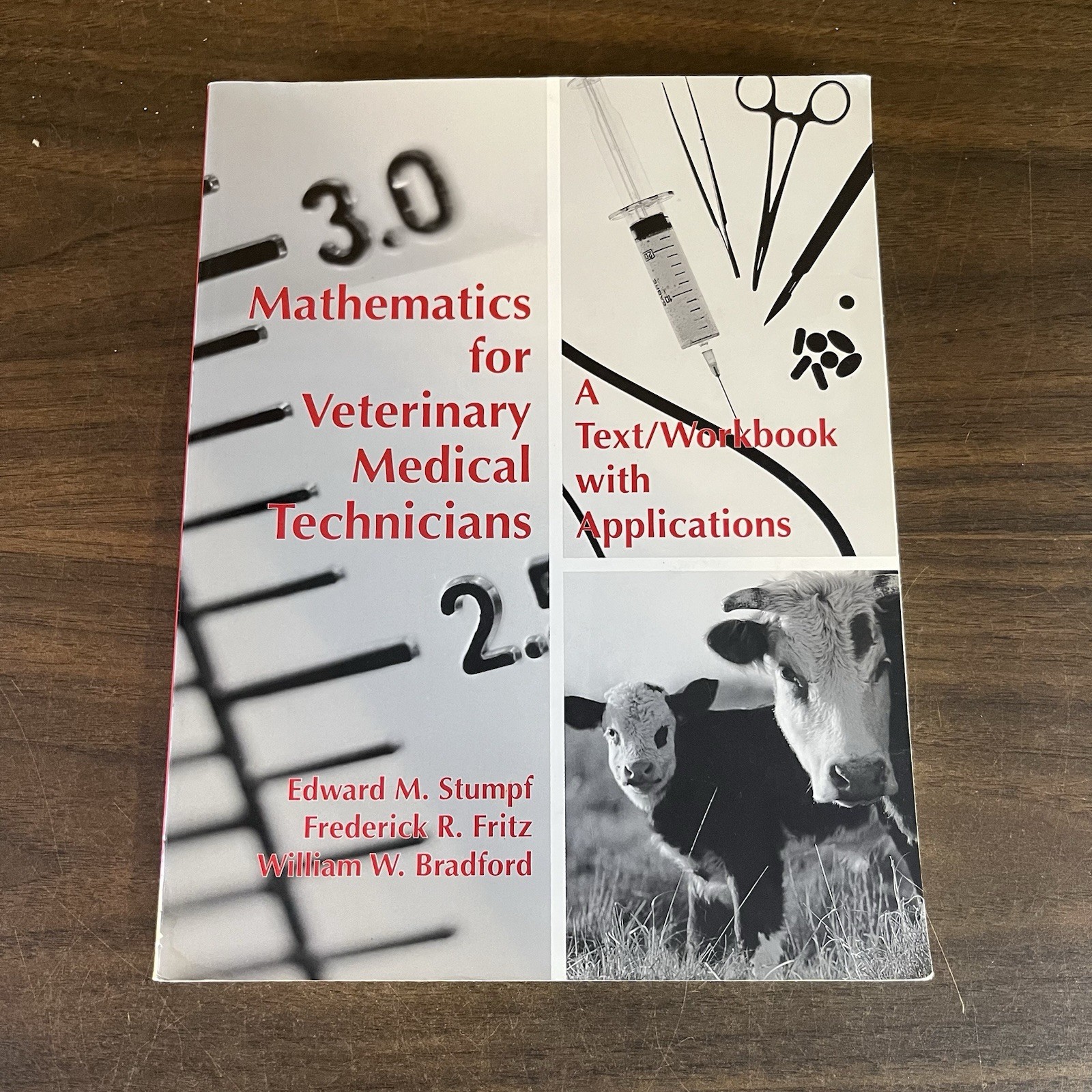 Mathematics for Veterinary Medical Technicians: A Text/Workbook