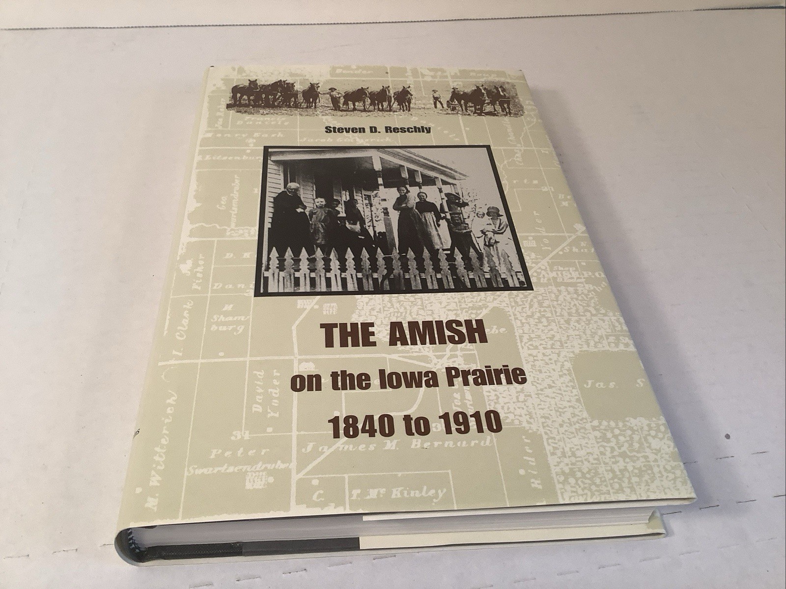 AMISH ON IOWA PRAIRIE, 1840 TO 1910 By Steven D. Reschly ( 2000, HC/DJ) VG