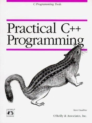 Practical C++ Programming; Nutshell Handb- paperback, Steve Oualline, 1565921399