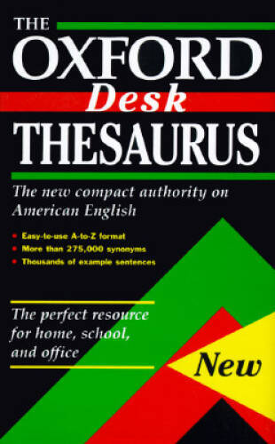 The Oxford Desk Thesaurus – Hardcover By Urdang, Laurence – VERY GOOD