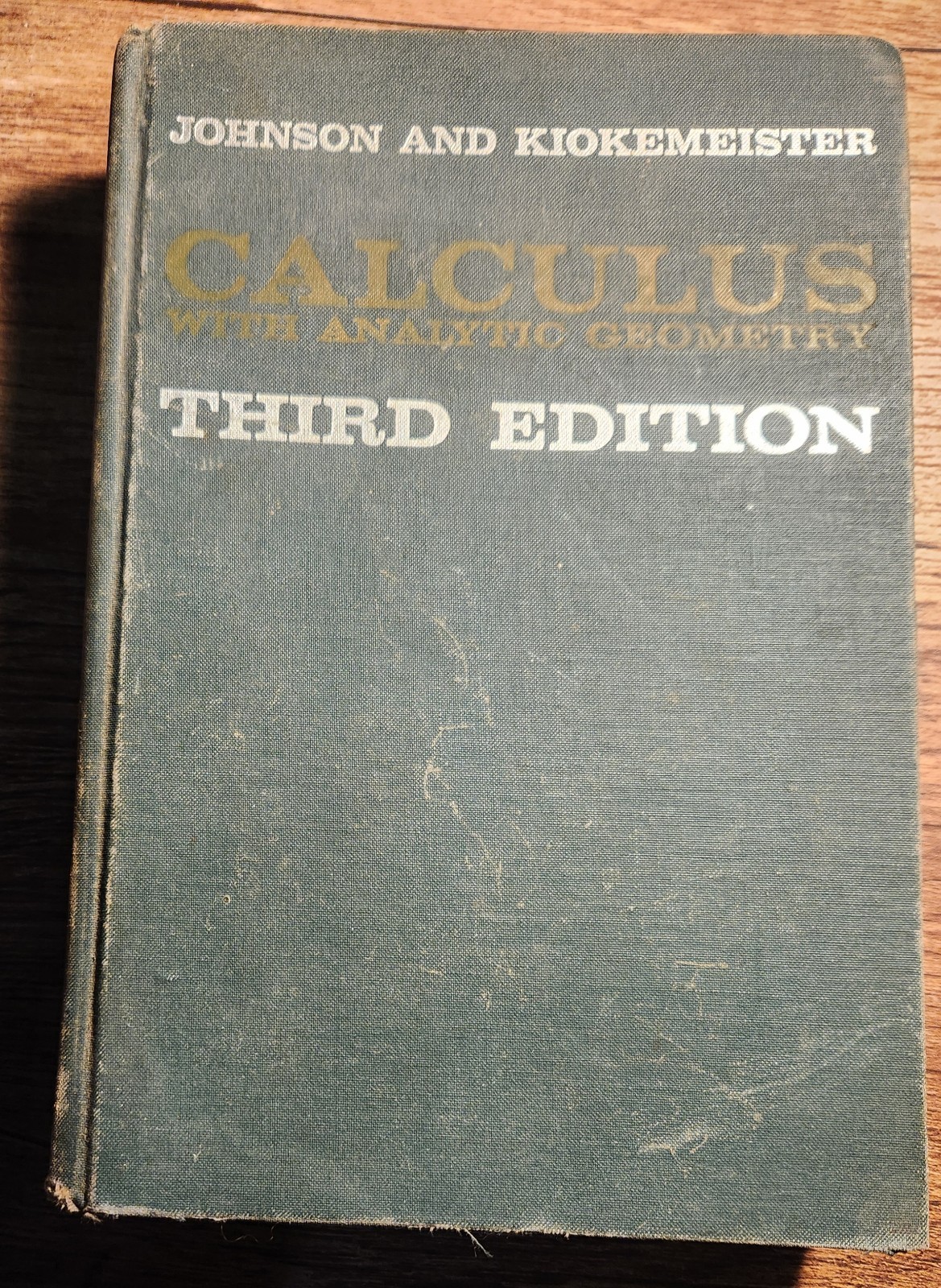 Calculus With Analytic Geometry Johnson Kiokemeister Third Edition 1964 Textbook