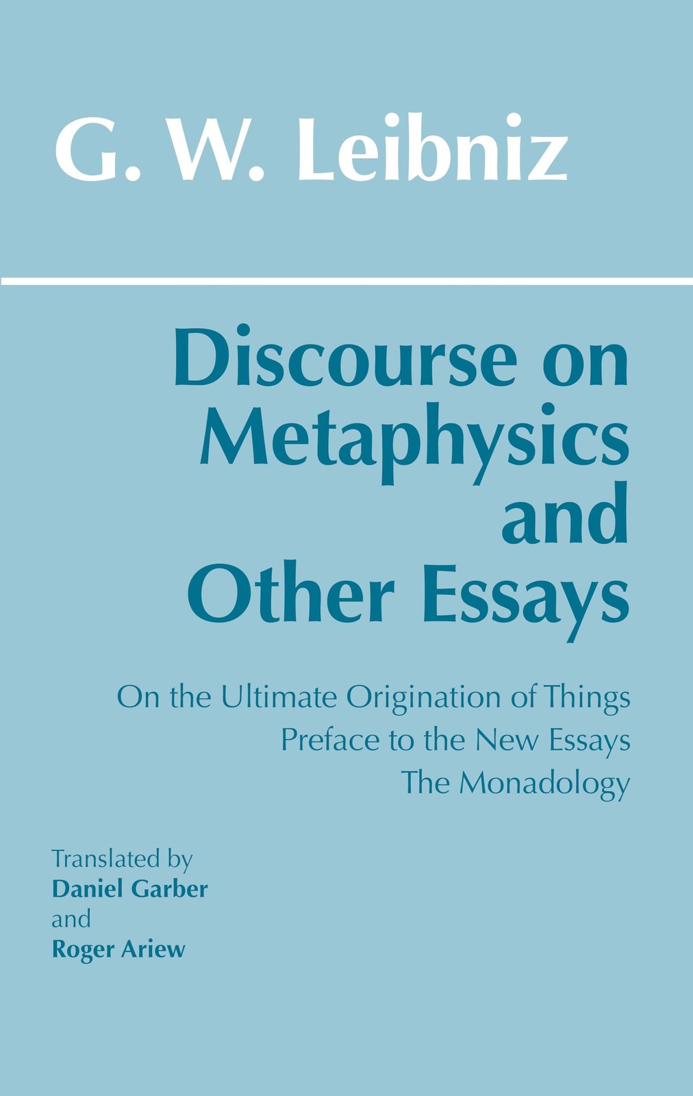 Discourse on Metaphysics and Other Essays (Hackett Classics)