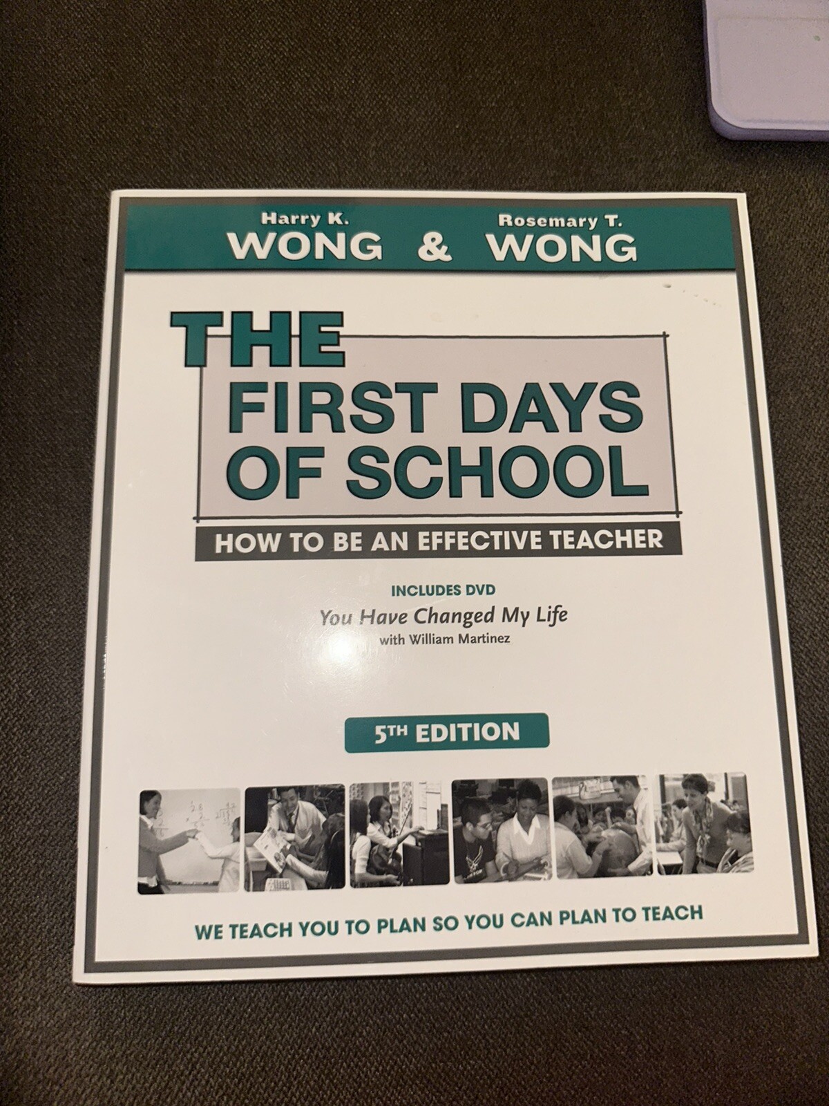 The First Days of School by Wong, Harry K.; Wong, Rosemary T.