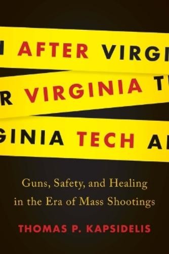 Thomas P. Kapsidelis After Virginia Tech (Hardback) (UK IMPORT)