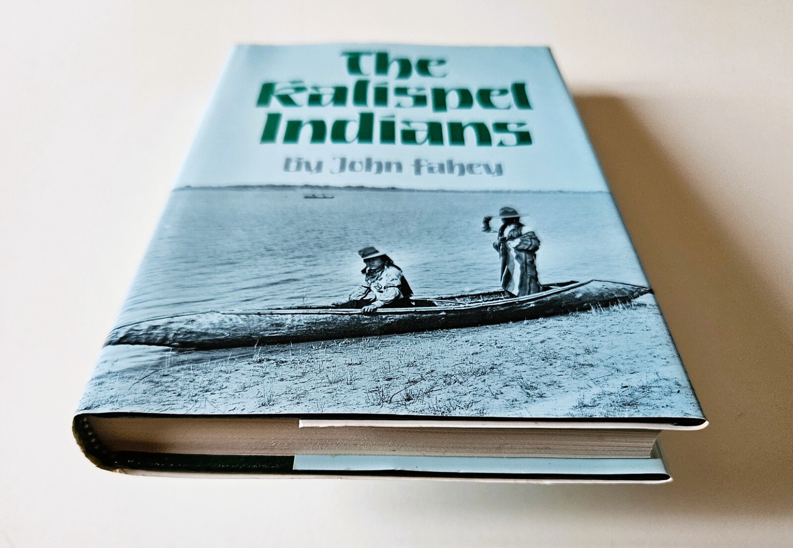 The Kalispel Indians by John Fahey (Hardback, 1986 First Ed) Very Good