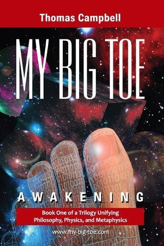 Thomas Campbell My Big TOE – Awakening S (Paperback) My Big Toe
