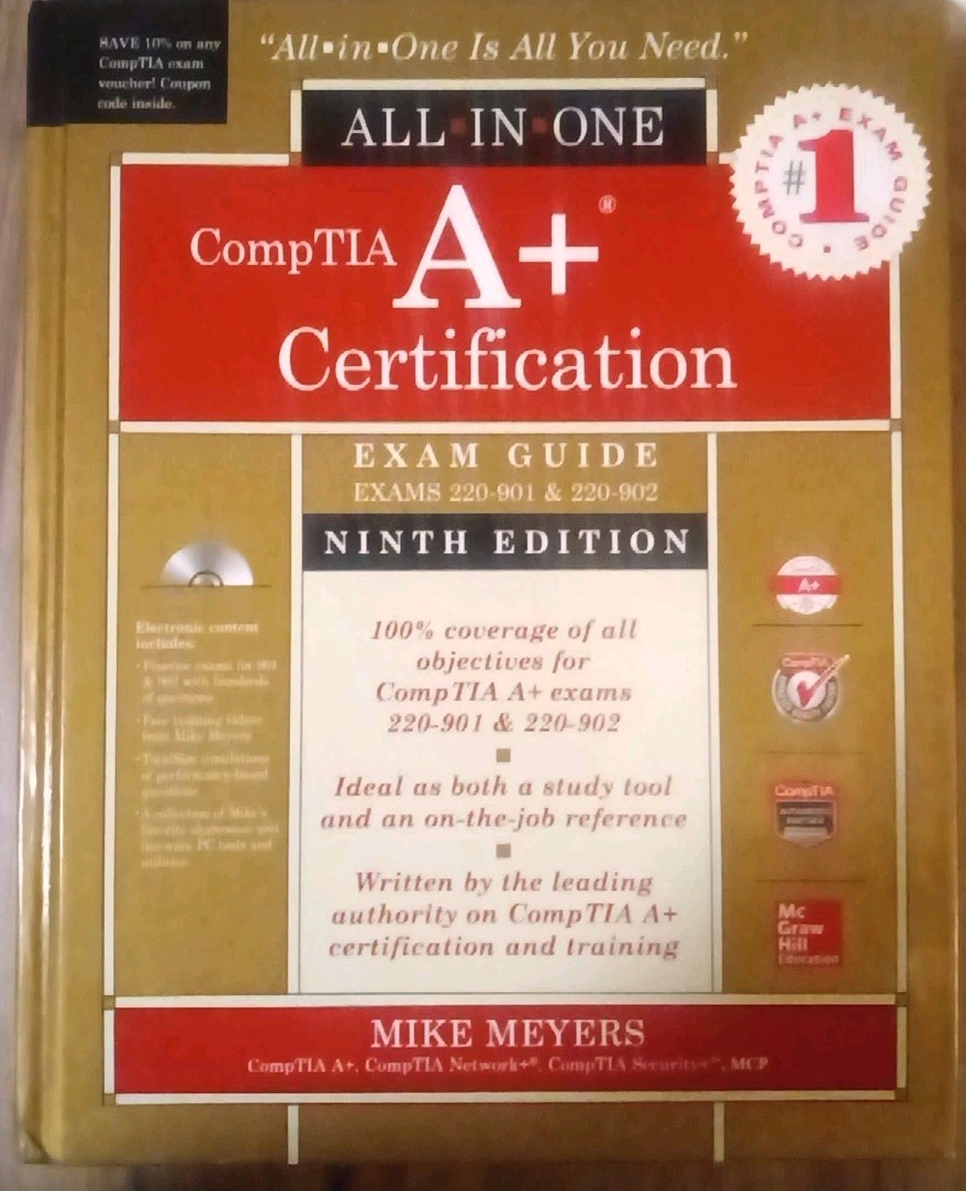 All-In-One Ser.: CompTIA a+ Certification All-In-One Exam Guide, Ninth…