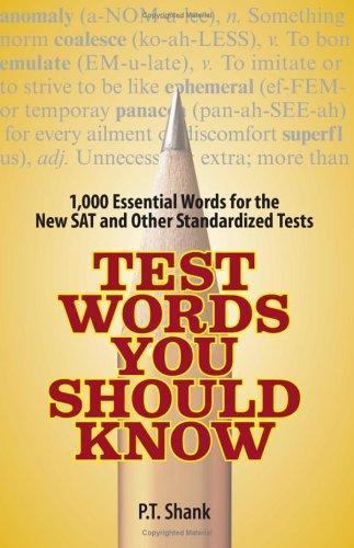 Test Words You Should Know : 1,000 Essential Words for the New SAT and Other…